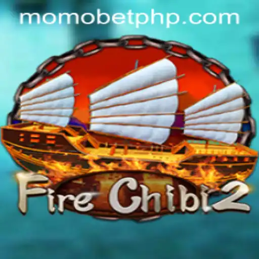 Explore the Fiery World of FireChibi2: A Comprehensive Guide With Insights on MOMOBET Integration