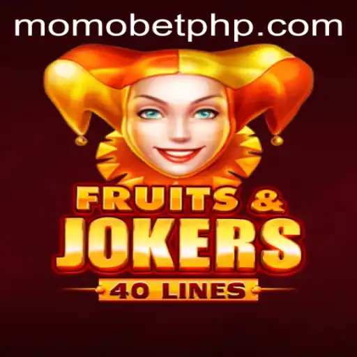 Explore the Exciting World of FruitsAndJokers40 with MOMOBET